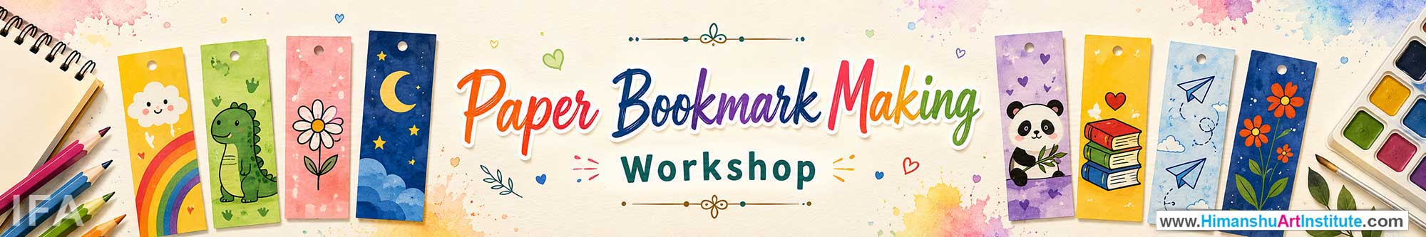 Paper Bookmark Workshop for Kids and Children in Delhi, Paper Bookmark Workshop for Kids Near Me, Art & Craft Workshop for Children, Art & Craft Workshop for Kids, Himanshu Art Institute