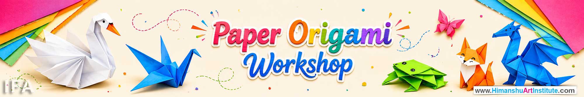 Paper Origami Workshop for Kids and Children in Delhi, Paper Origami Workshop for Kids Near Me, Art & Craft Workshop for Children, Art & Craft Workshop for Kids, Himanshu Art Institute