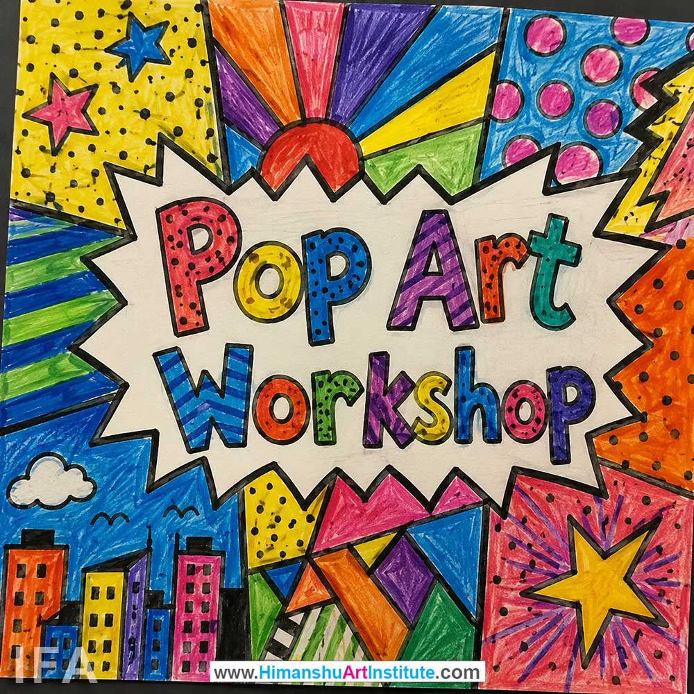 Pop Art Workshop for Kids and Children in Delhi, Online Pop Art Workshp for Kds, Best Art & Craft Workshop for Children near Me